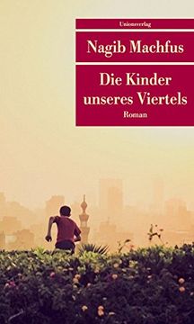 portada Die Kinder Unseres Viertels: Roman (Unionsverlag Taschenbücher) (en Alemán)