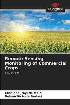 portada Remote Sensing Monitoring of Commercial Crops