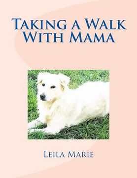 portada Taking a Walk With Mama (en Inglés)