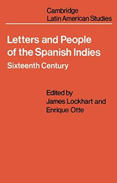 portada Letters and People of the Spanish Indies: Sixteenth Century (Cambridge Latin American Studies) (in English)