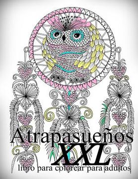 portada Atrapasueños XXL: Libro Para Colorear Para Adultos