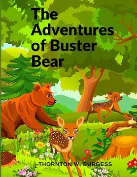 portada The Adventures of Buster Bear: A Children Story (in English)