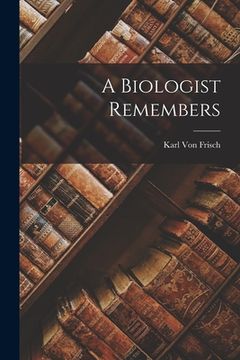 portada A Biologist Remembers (en Inglés)