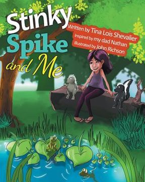portada Stinky Spike and Me (in English)