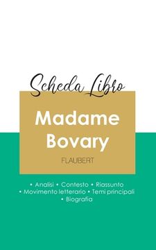 portada Scheda libro Madame Bovary di Gustave Flaubert (analisi letteraria di riferimento e riassunto completo) (in Italian)
