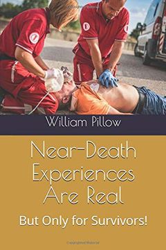 portada Near-Death Experiences are Real! But Only for Survivors! 