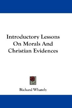 portada introductory lessons on morals and christian evidences (en Inglés)