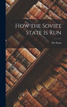portada How the Soviet State is Run (en Inglés)