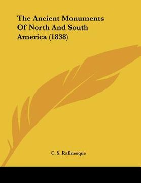portada the ancient monuments of north and south america (1838) (in English)