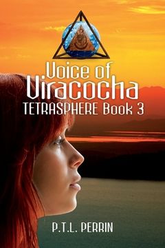 portada Voice of Viracocha: Tetrasphere - Book 3