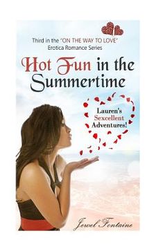portada Hot Fun in the Summertime: Lauren's Sexcellent Adventures!