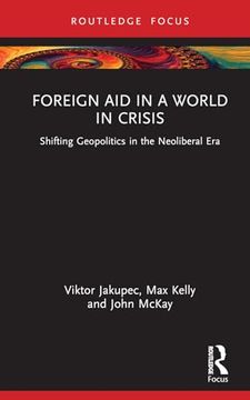 portada Foreign aid in a World in Crisis (Routledge Explorations in Development Studies) (in English)