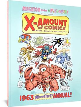 portada X-Amount of Comics: 1963 (Whenelse? ) Annual (Fantagraphics Underground: Megaton man in Pictopia) (en Inglés)