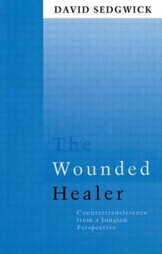 portada the wounded healer: counter-transference from a jungian perspective
