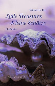 portada Little Treasures Kleine Schätze: Gedichte (Deutscher Lyrik Verlag) (en Alemán)