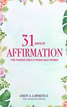 portada 31 Days of Affirmation for Teenage Girls & Young Adult Women (en Inglés)