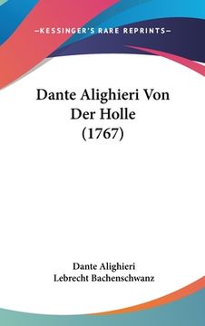 portada Dante Alighieri Von Der Holle (1767) (en Alemán)