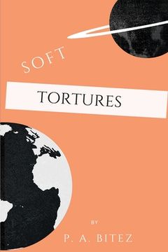 portada Soft Tortures (en Inglés)