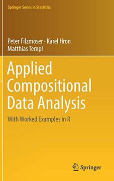 portada Applied Compositional Data Analysis: With Worked Examples in r (Springer Series in Statistics) (en Inglés)