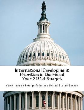 portada International Development Priorities in the Fiscal Year 2014 Budget (in English)