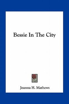 portada bessie in the city (en Inglés)