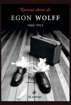 portada Nuevas Obras De Egon Wolff 1995 - 2012 (in Spanish)