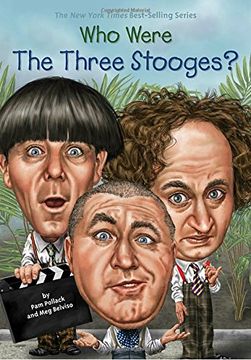 portada Who Were the Three Stooges? (Who Was? ) 