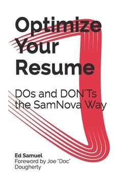 portada Optimize Your Resume: DOs and DON'Ts the SamNova Way (en Inglés)