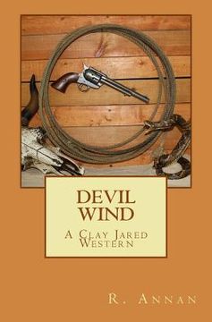 portada Devil Wind: A Clay Jared Western (in English)