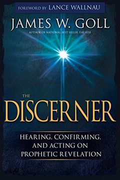 portada The Discerner: Hearing, Confirming, and Acting on Prophetic Revelation (en Inglés)