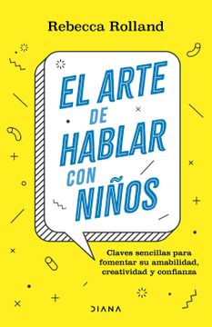 portada EL ARTE DE HABLAR CON NI╤OS (in Spanish)