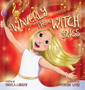 portada Waverly the Witch Sings: The Choir of Magical Arts (in English)
