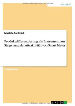 portada Produktdifferenzierung ALS Instrument Zur Steigerung Der Attraktivitat Von Smart Meter (German Edition)