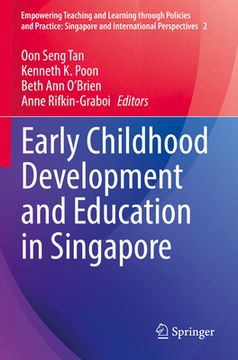 portada Early Childhood Development and Education in Singapore (en Inglés)