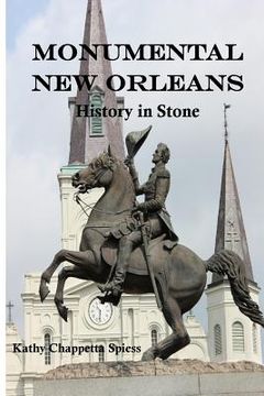 portada Monumental New Orleans: History in Stone (en Inglés)