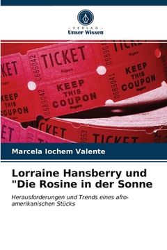 portada Lorraine Hansberry und "Die Rosine in der Sonne (en Alemán)