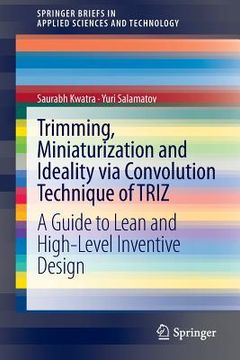 portada trimming, miniaturization and ideality via convolution technique of triz (in English)