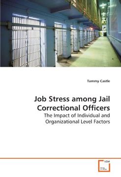 portada Job Stress among Jail Correctional Officers: The Impact of Individual and Organizational Level Factors