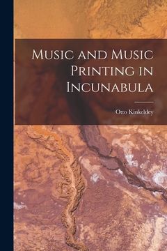 portada Music and Music Printing in Incunabula (in English)