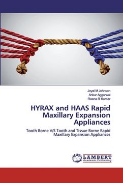 portada HYRAX and HAAS Rapid Maxillary Expansion Appliances (en Inglés)