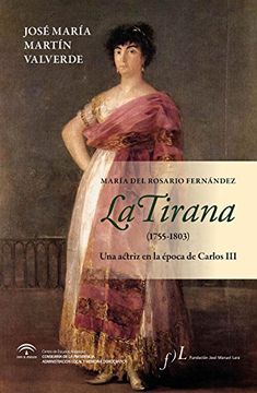 portada La Tirana (1755-1803): Una actriz en la época de Carlos III