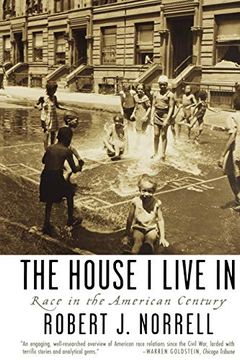 portada The House i Live in: Race in the American Century (en Inglés)