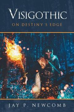 portada Visigothic: On Destiny's Edge (en Inglés)