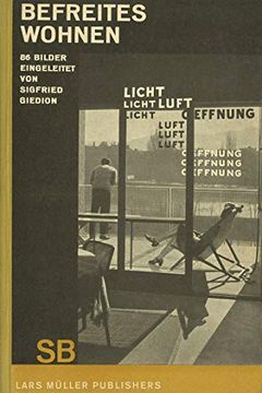 portada Sigfried Giedion: Liberated Dwelling: (Befreites Wohnen) 