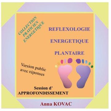 portada Reflexology Energetique Plantaire Approfondissement (en Francés)