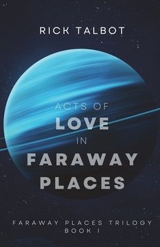 portada Acts of Love in Faraway Places: Faraway Places Trilogy, Book 1 (en Inglés)
