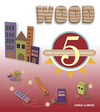 portada Wood: 5-Step Handicrafts for Kids (en Inglés)