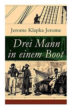 portada Drei Mann in Einem Boot (Vollständige Deutsche Ausgabe) (en Alemán)