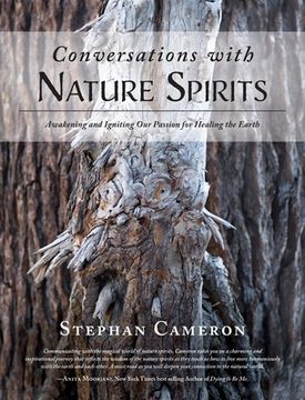 portada Conversations with Nature Spirits: Awakening and Igniting Our Passion for Healing the Earth