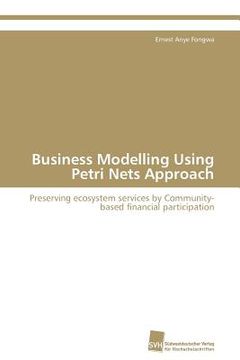 portada business modelling using petri nets approach (in English)